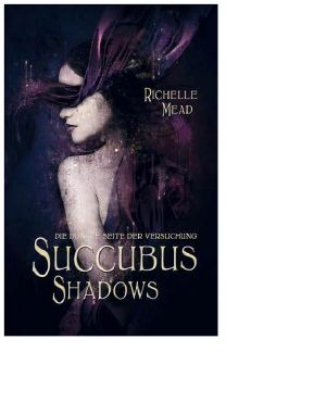 [Succubus 05] • Shadows